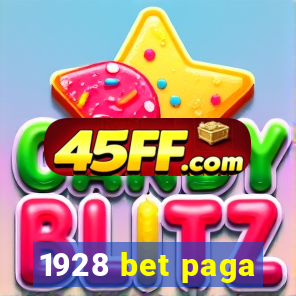 1928 bet paga